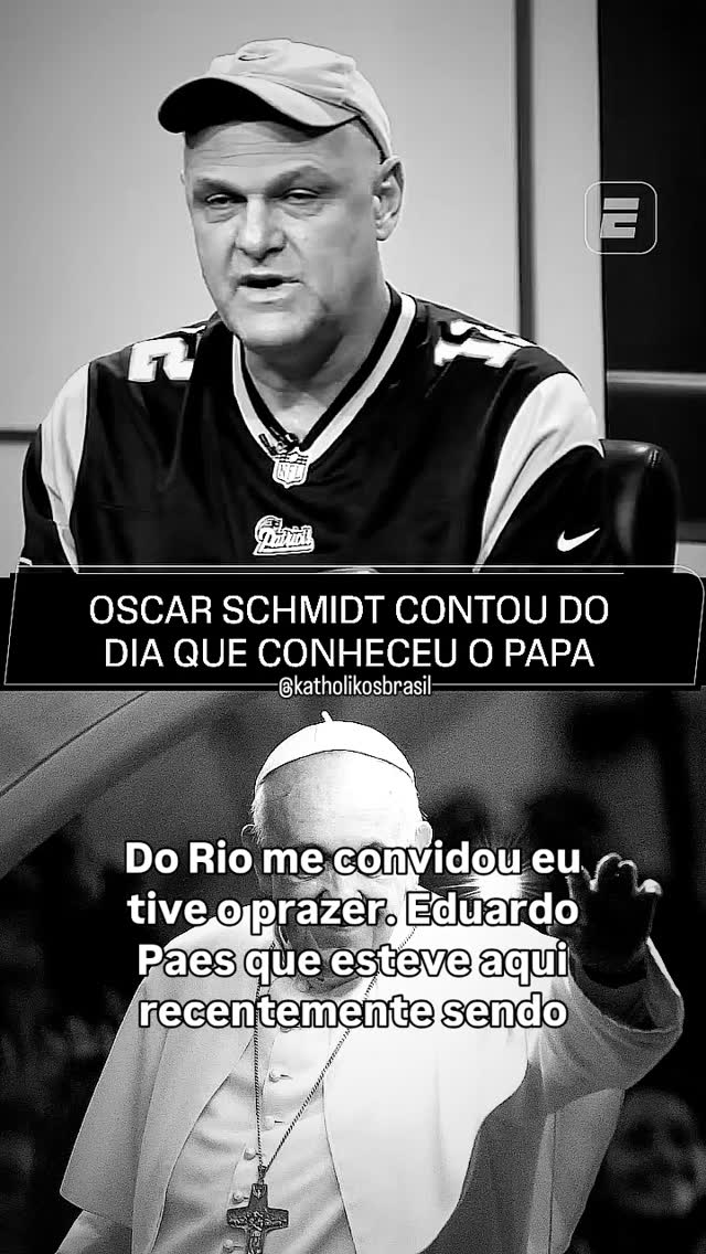 OSCAR SCHMIDT CONTOU DO DIA QUE CONHECEU O PAPA FRANCISCO 

"No Bola da Vez (ESPN), gravado em setembro de 2013, Oscar Schmidt contou sobre o dia que conheceu Papa Francisco."

Fonte:

<https://www.instagram.com/reel/DXP_SAiiCO_>. Acesso em: 18 abr. 2026.

⚠️➡️Nos siga no Instagram: @katholikosbrasil

⚠️➡️Curta nossa página no Facebook: @katholikosbrasil

#Katholikos #OscarSchmidt #rip #PapaFrancisco #Francisco
