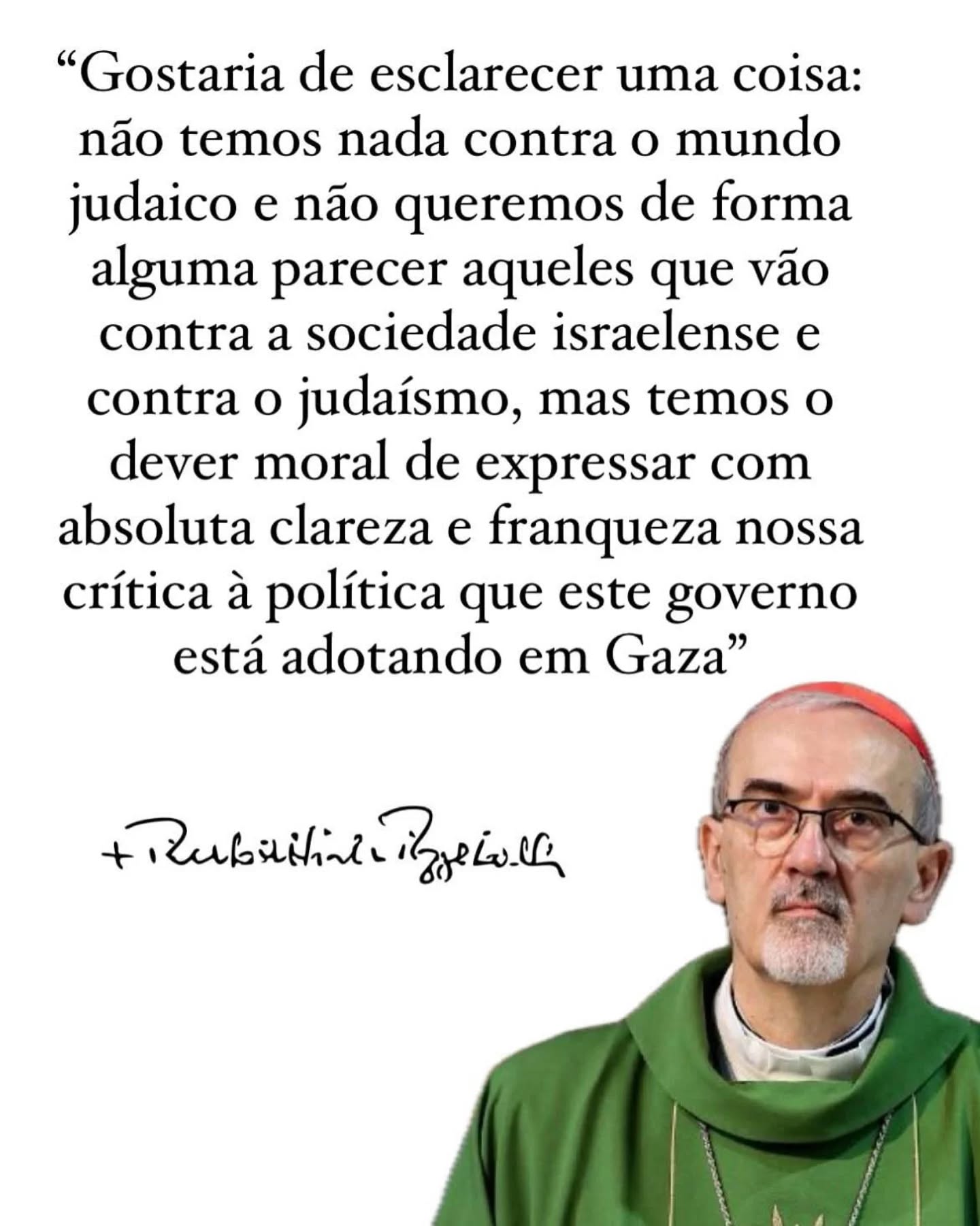 "Gostaria de esclarecer uma coisa: não temos nada contra o mundo judaico e não queremos de forma alguma parecer aqueles que vão contra a sociedade israelense e contra o judaísmo, mas temos o dever moral de expressar com absoluta clareza e franqueza nossa crítica à política que este governo está adotando em Gaza."
Cardeal Pierbattista Pizzaballa
Fonte:
<https://www.facebook.com/share/v/1AHgPesyzh>. Acesso em: 24 jul. 2025.
⚠️➡️Nos siga no Instagram: @katholikosbrasil
⚠️➡️Curta nossa página no Facebook: @katholikosbrasil
#Katholikos #Gaza #Palestina